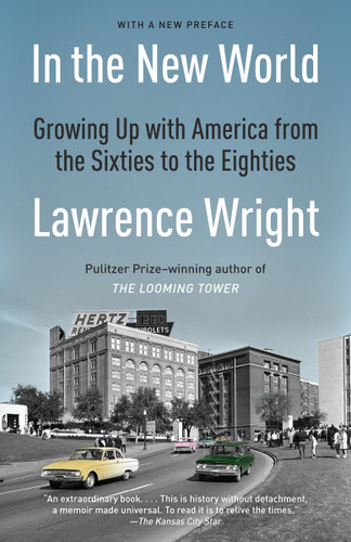 In the New World: Growing Up with America from the Sixties to the Eighties book cover by Lawrence Wright
