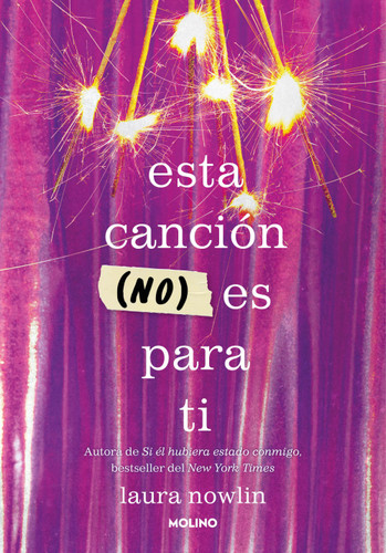 Esta canción (no) es para ti / This Song Is (Not) for You book cover by Laura Nowlin