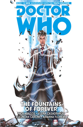 Doctor Who: The Tenth Doctor Vol. 3: The Fountains of Forever (Doctor Who: The Tenth Doctor) book cover by Nick Abadzis