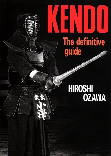 Kendo: The Definitive Guide book cover by Hiroshi Ozawa