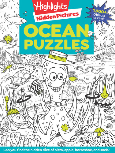 Ocean Puzzles: Over 100 Ocean-Themed Search and Find Puzzles for Kids 6 and Over, Featuring Sea Creatures, Marine Animals, Underwater Scenes and Over 1,900 Hidden Objects (Highlights Hidden Pictures) book cover by 