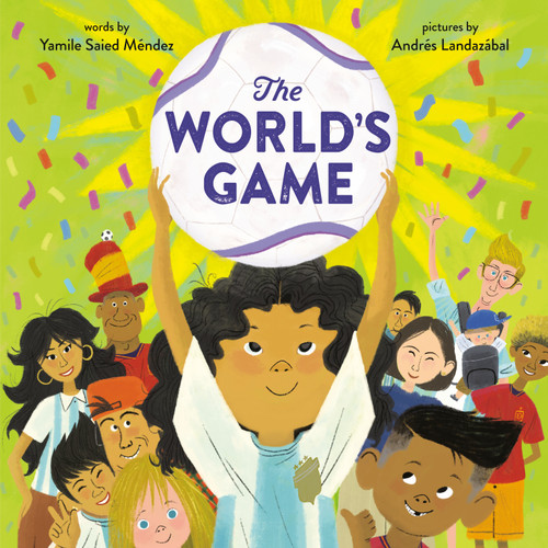 The World's Game book cover by Yamile Saied Méndez
