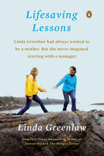Lifesaving Lessons: Notes from an Accidental Mother book cover by Linda Greenlaw