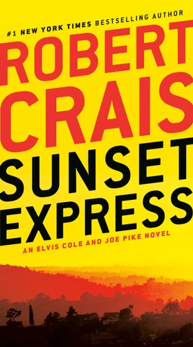 Sunset Express: An Elvis Cole and Joe Pike Novel (An Elvis Cole and Joe Pike Novel) book cover by Robert Crais