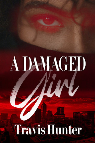 A Damaged Girl book cover by Travis Hunter