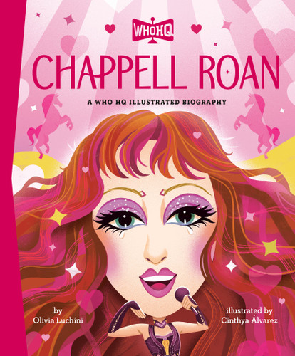Chappell Roan: A Who HQ Illustrated Biography (Who HQ Illustrated Biographies) book cover by Olivia Luchini, Who HQ