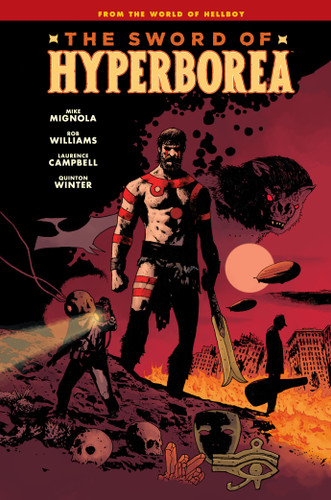 Sword of Hyperborea book cover by Mike Mignola, Rob Williams