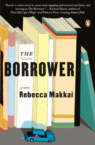 The Borrower: A Novel book cover by Rebecca Makkai