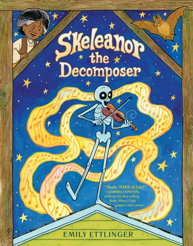 Skeleanor the Decomposer: A Graphic Novel book cover by Emily Ettlinger