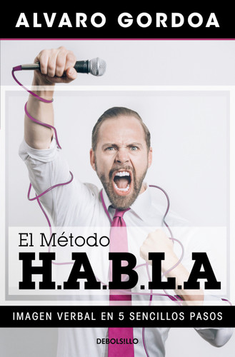 El Método H.A.B.L.A / The H.A.B.L.A Method book cover by Alvaro Gordoa