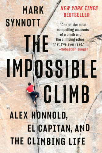 The Impossible Climb: Alex Honnold, El Capitan, and the Climbing Life book cover by Mark Synnott