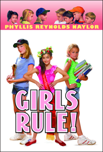 Girls Rule! (Boy/Girl Battle) book cover by Phyllis Reynolds Naylor