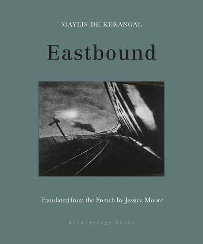 Eastbound book cover by Maylis De Kerangal