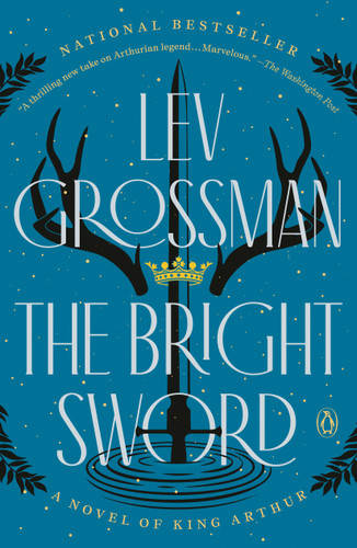The Bright Sword: A Novel of King Arthur book cover by Lev Grossman