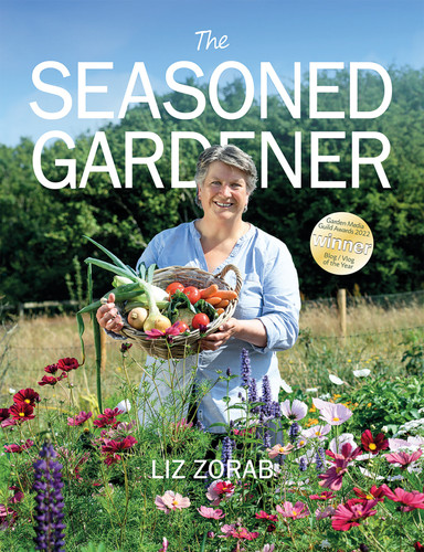 The Seasoned Gardener: Exploring the rhythm of the gardening year book cover by Liz Zorab
