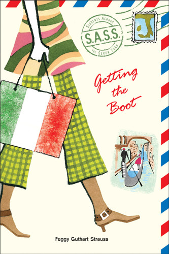 Getting the Boot (S.A.S.S.) book cover by Peggy Guthart Strauss