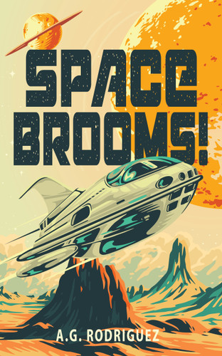 Space Brooms! book cover by A.G. Rodriguez