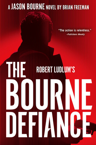 Robert Ludlum's The Bourne Defiance (Jason Bourne) book cover by Brian Freeman