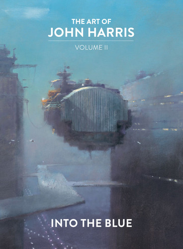 The Art of John Harris: Volume II - Into the Blue book cover by John Harris