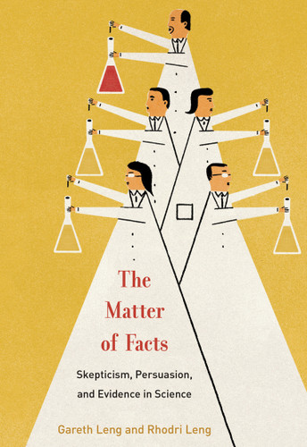 The Matter of Facts: Skepticism, Persuasion, and Evidence in Science book cover by Gareth Leng, Rhodri Ivor Leng