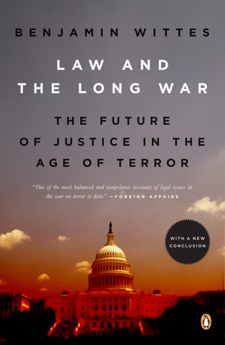 Law and the Long War: The Future of Justice in the Age of Terror book cover by Benjamin Wittes