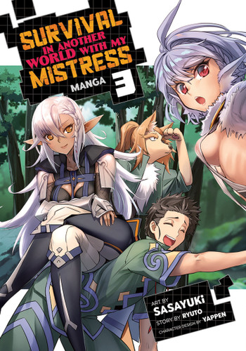 Survival in Another World with My Mistress! (Manga) Vol. 3 (Survival in Another World with My Mistress! (Manga)) book cover by Ryuto