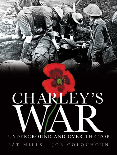 Charley's War (Vol. 6): Underground and Over the Top (Charley's War) book cover by Pat Mills