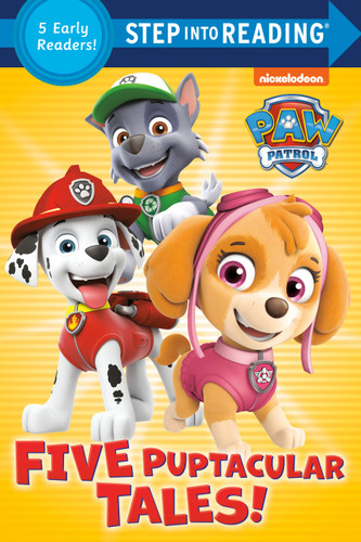 Five Puptacular Tales! (PAW Patrol) (Step into Reading Collection) book cover by Various