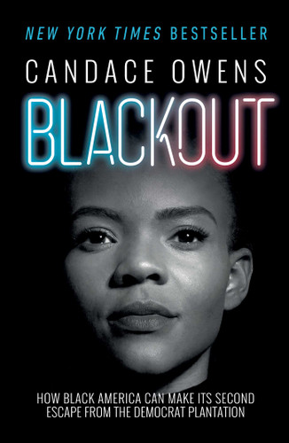 Blackout: How Black America Can Make Its Second Escape from the Democrat Plantation book cover by Candace Owens