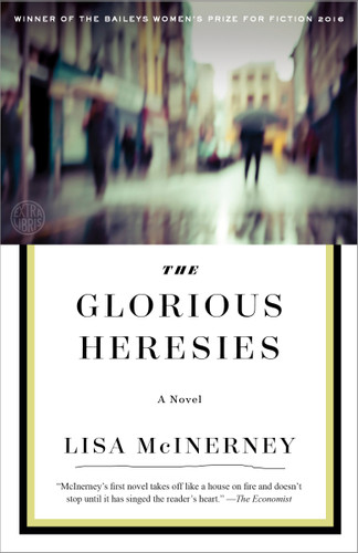 The Glorious Heresies: A Novel book cover by Lisa McInerney