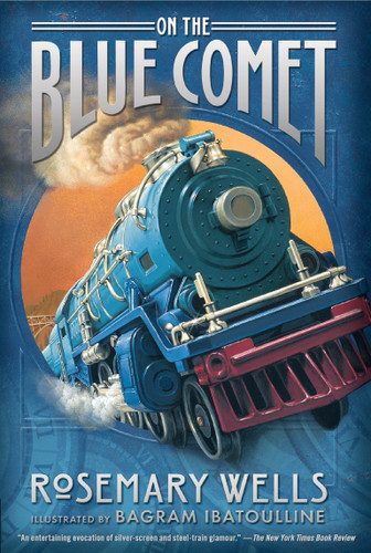 On the Blue Comet book cover by Rosemary Wells