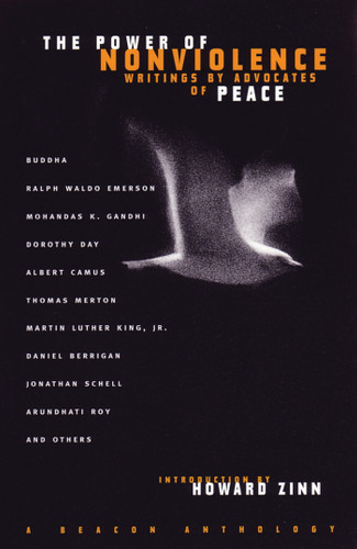 The Power of Nonviolence: Writings by Advocates of Peace book cover by Howard Zinn