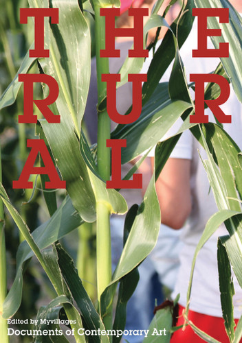 The Rural (Whitechapel: Documents of Contemporary Art) book cover by 