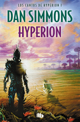 Hyperion (Spanish Edition) (LOS CANTOS DE HYPERION / HYPERION) book cover by Dan Simmons