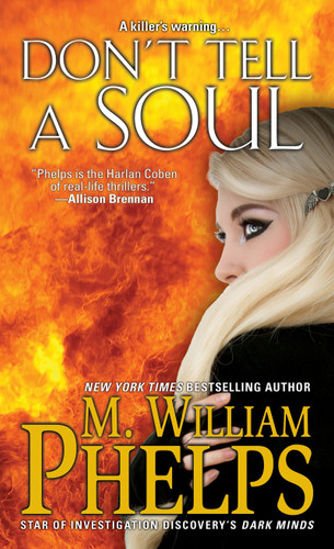 Don't Tell a Soul book cover by M. William Phelps