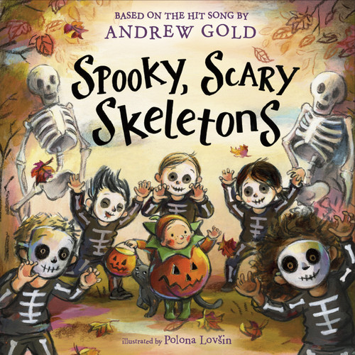Spooky, Scary Skeletons: Based on the Hit Song book cover by Andrew Gold