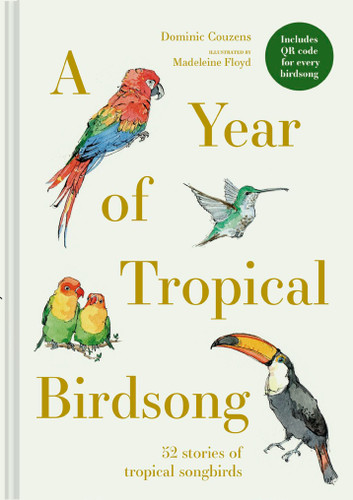 A Year of Tropical Birdsong book cover by Dominic Couzens