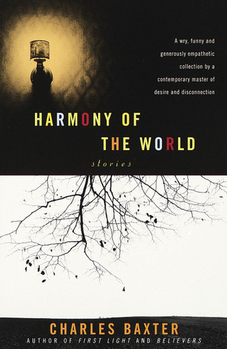 Harmony of the World: Stories (Vintage Contemporaries) book cover by Charles Baxter
