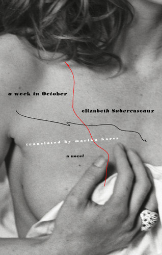A Week in October: A Novel book cover by Elizabeth Subercaseaux