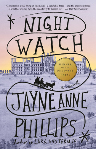 Night Watch (Pulitzer Prize Winner): A Novel book cover by Jayne Anne Phillips