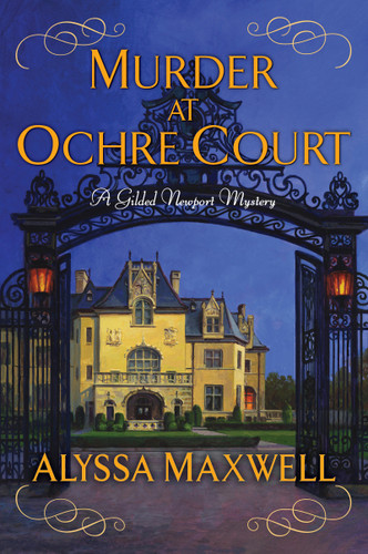 Murder at Ochre Court (A Gilded Newport Mystery) book cover by Alyssa Maxwell