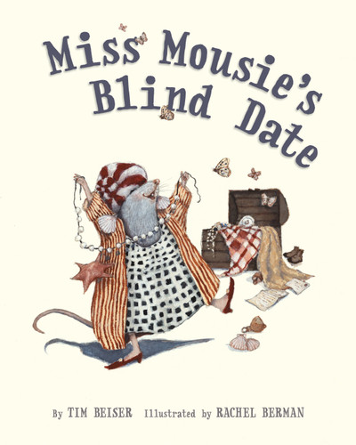 Miss Mousie's Blind Date book cover by Tim Beiser