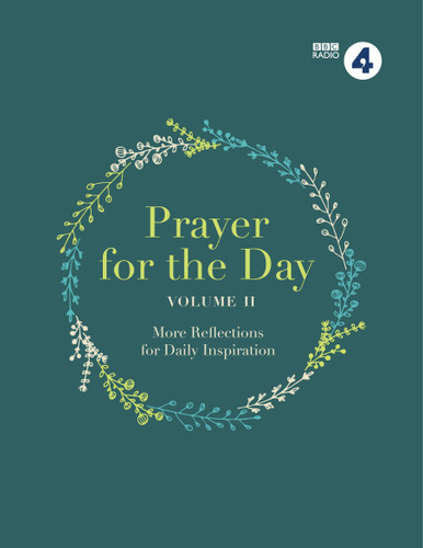 Prayer for the Day Volume II: 365 Inspiring Daily Reflections book cover by BBC Radio 4