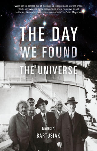 The Day We Found the Universe book cover by Marcia Bartusiak