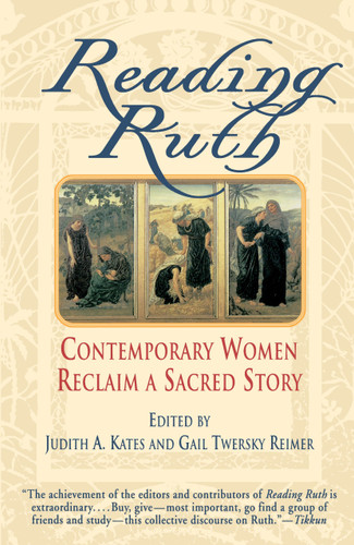 Reading Ruth: Contemporary Women Reclaim a Sacred Story book cover by Judith Kates