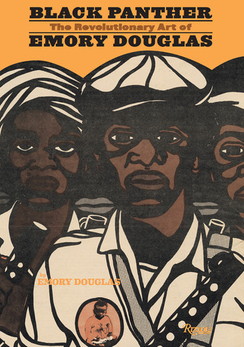 Black Panther: The Revolutionary Art of Emory Douglas book cover by Emory Douglas
