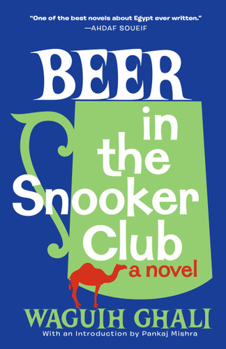 Beer in the Snooker Club (Vintage International) book cover by Waguih Ghali