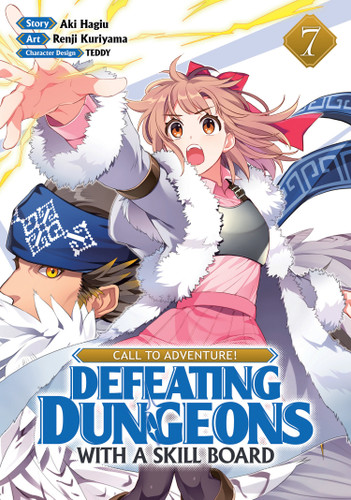 CALL TO ADVENTURE! Defeating Dungeons with a Skill Board (Manga) Vol. 7 (CALL TO ADVENTURE! Defeating Dungeons with a Skill Board (Manga)) book cover by Aki Hagiu