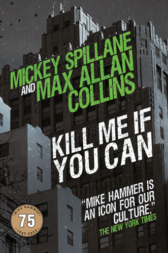 Kill Me If You Can book cover by Max Allan Collins, Mickey Spillane