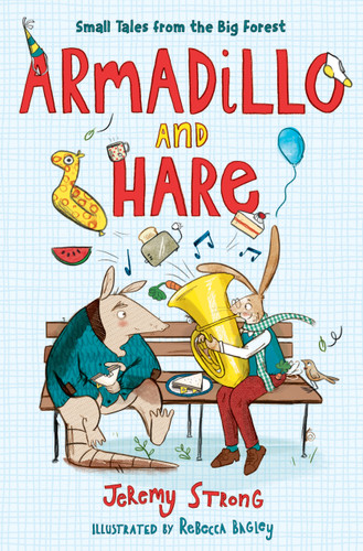 Armadillo and Hare: Tales from the Forest book cover by Jeremy Strong